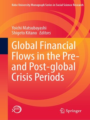 cover image of Global Financial Flows in the Pre- and Post-global Crisis Periods